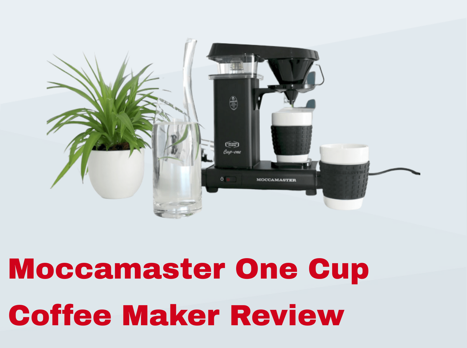 Moccamaster One Cup Coffee Maker Review