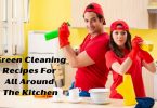 Green Cleaning Recipes for All Around the Kitchen