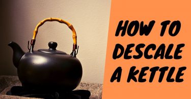 How to Descale A Kettle