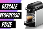 descale nespresso pixie machine